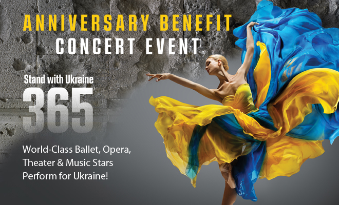 STAND WITH UKRAINE 365 ANNIVERSARY BENEFIT CONCERT EVENT